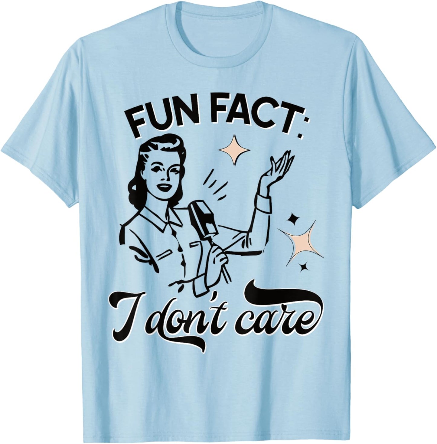 Fun Fact I Don't Care Funny Sarcastic Retro Vintage Style T-Shirt - T-Shirt | Light Blue