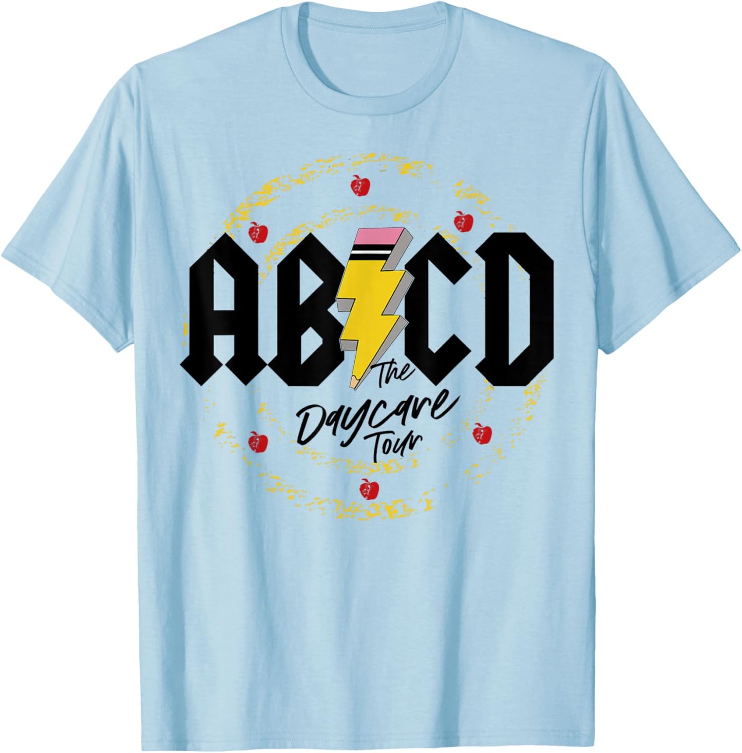 Daycare Tour Rock Tour Daycare Provider's Life Appreciation T-Shirt - T-Shirt | Light Blue