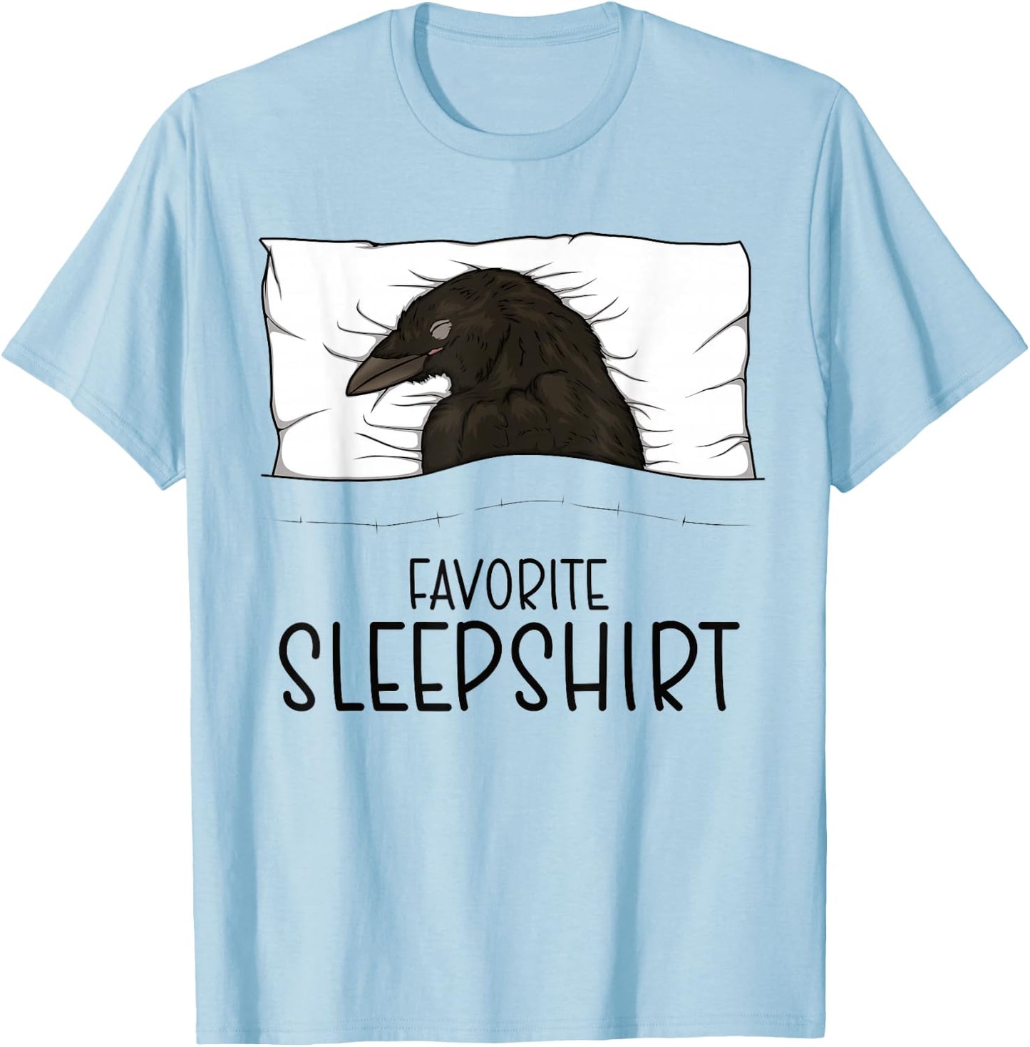 Favorite Sleepshirt Crow, Napping Raven Pajama T-Shirt - T-Shirt | Light Blue