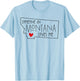 Someone In Montana Loves Me T-Shirt - T-Shirt | Light Blue