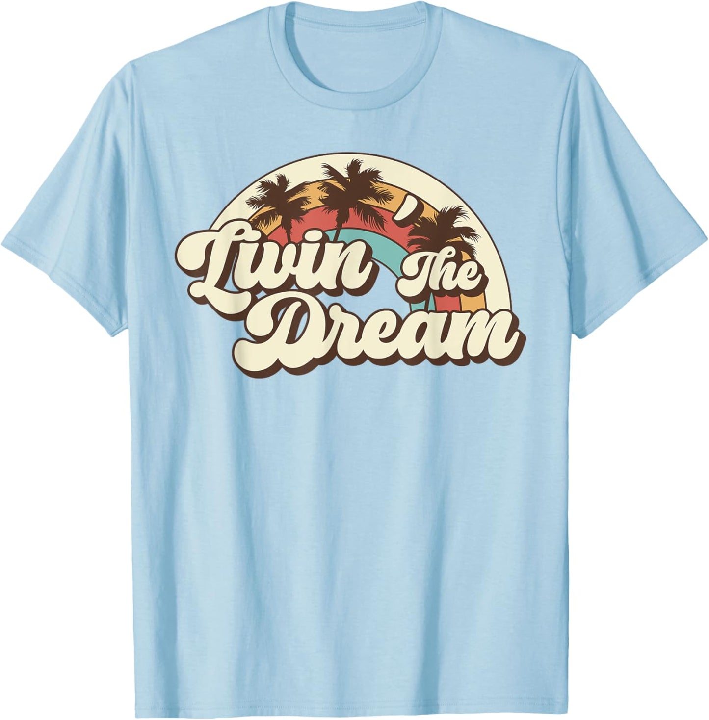 Livin´ the Dream Vintage 70s 80s retro T-Shirt - T-Shirt | Light Blue