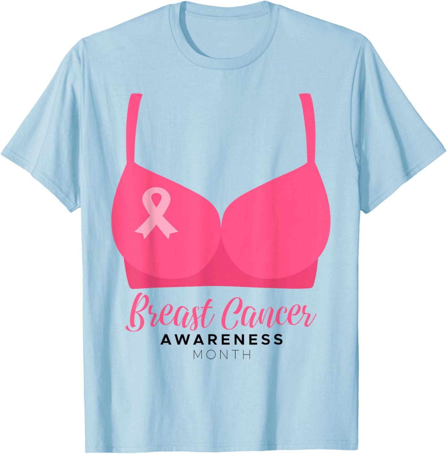BRA Breast Cancer Awareness Month Wear Pink Ribbon October T-Shirt - T-Shirt | Light Blue