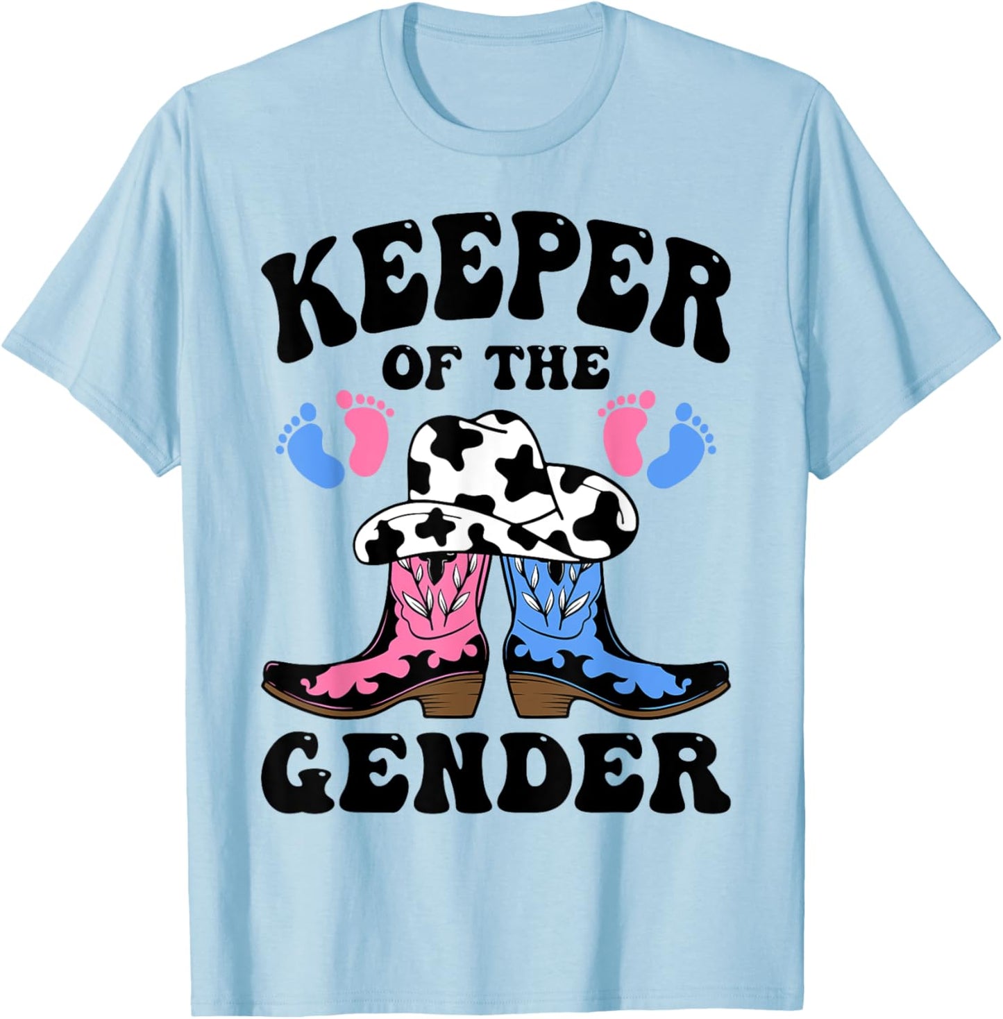 Western Cowboy Boots Keeper of the Gender Reveal He or She T-Shirt - T-Shirt | Light Blue