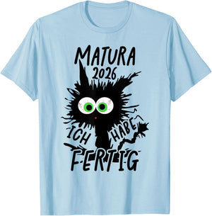 Matura 2026 Ich Habe Fertig Matura Geschafft 2026 T-Shirt - T-Shirt | Light Blue