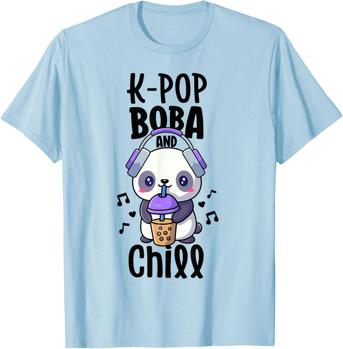 Boba and Kpop Shirt Kawaii K-Pop Merchandise Kpop and Chill T-Shirt - T-Shirt | Light Blue