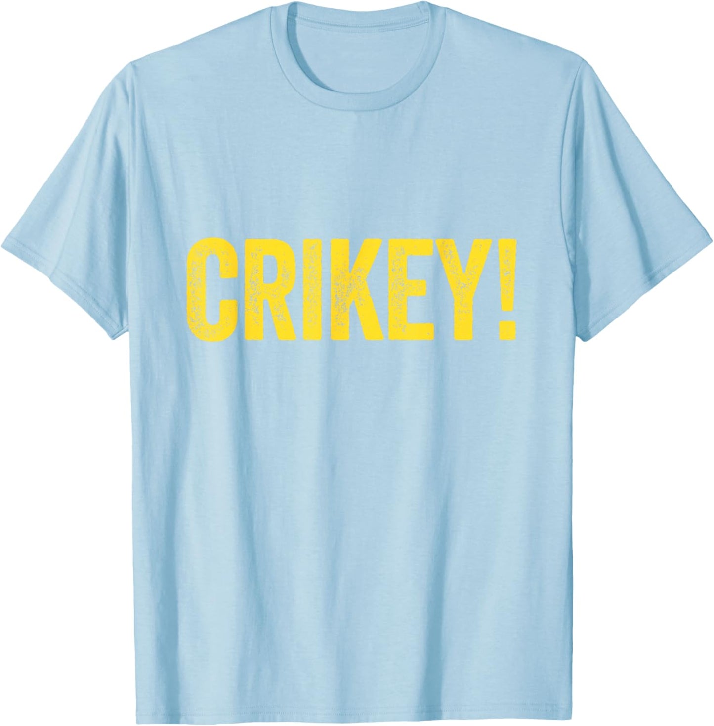 Crikey! Australian Slang Australia Adult Men Women Kids T-Shirt - T-Shirt | Light Blue