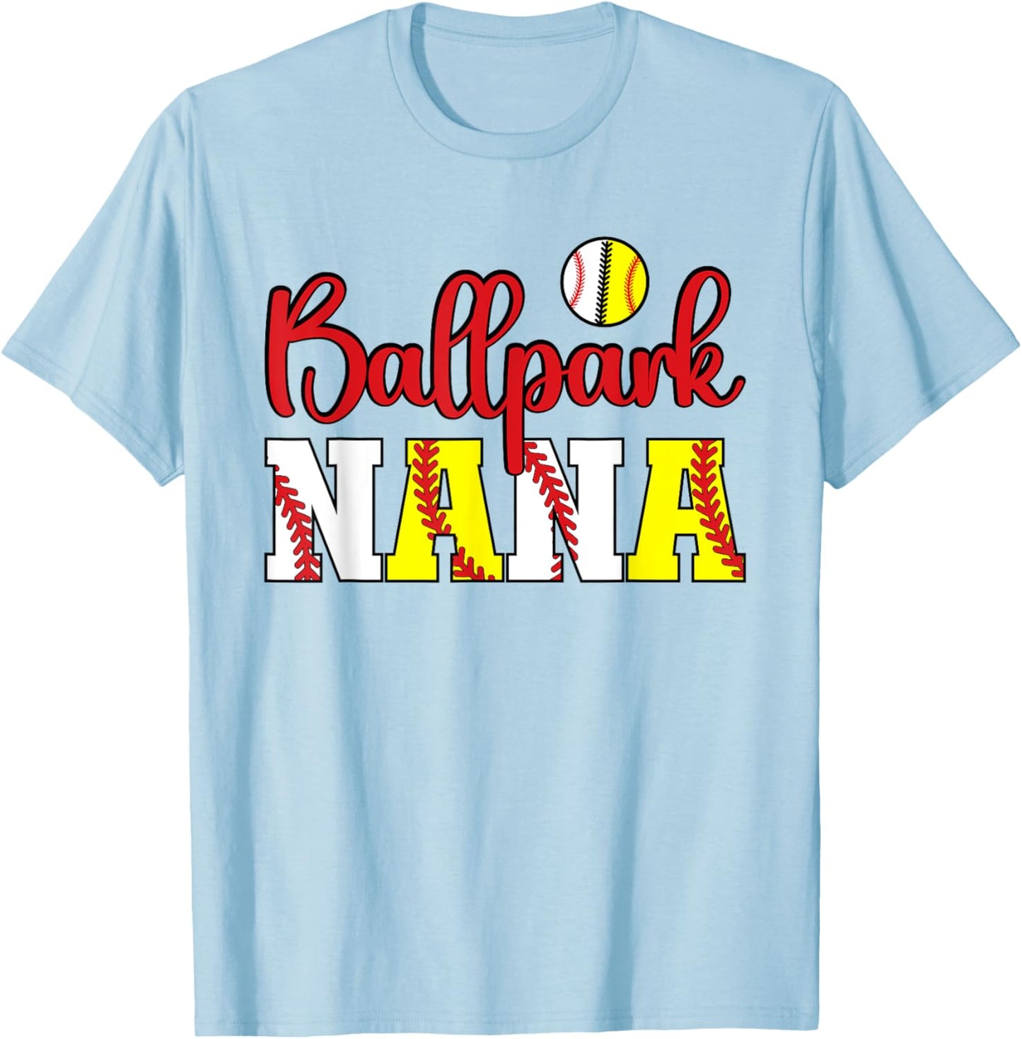 Ballpark Nana Softball Baseball Nana Grandma T-Shirt - T-Shirt | Light Blue