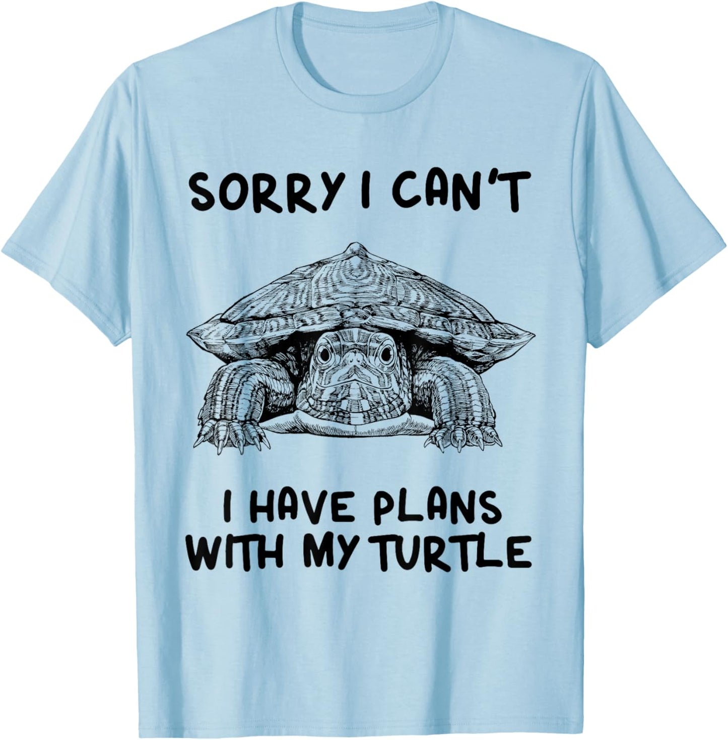 Sorry I can't I have plans with my Red Eared Slider Turtle T-Shirt - T-Shirt | Light Blue