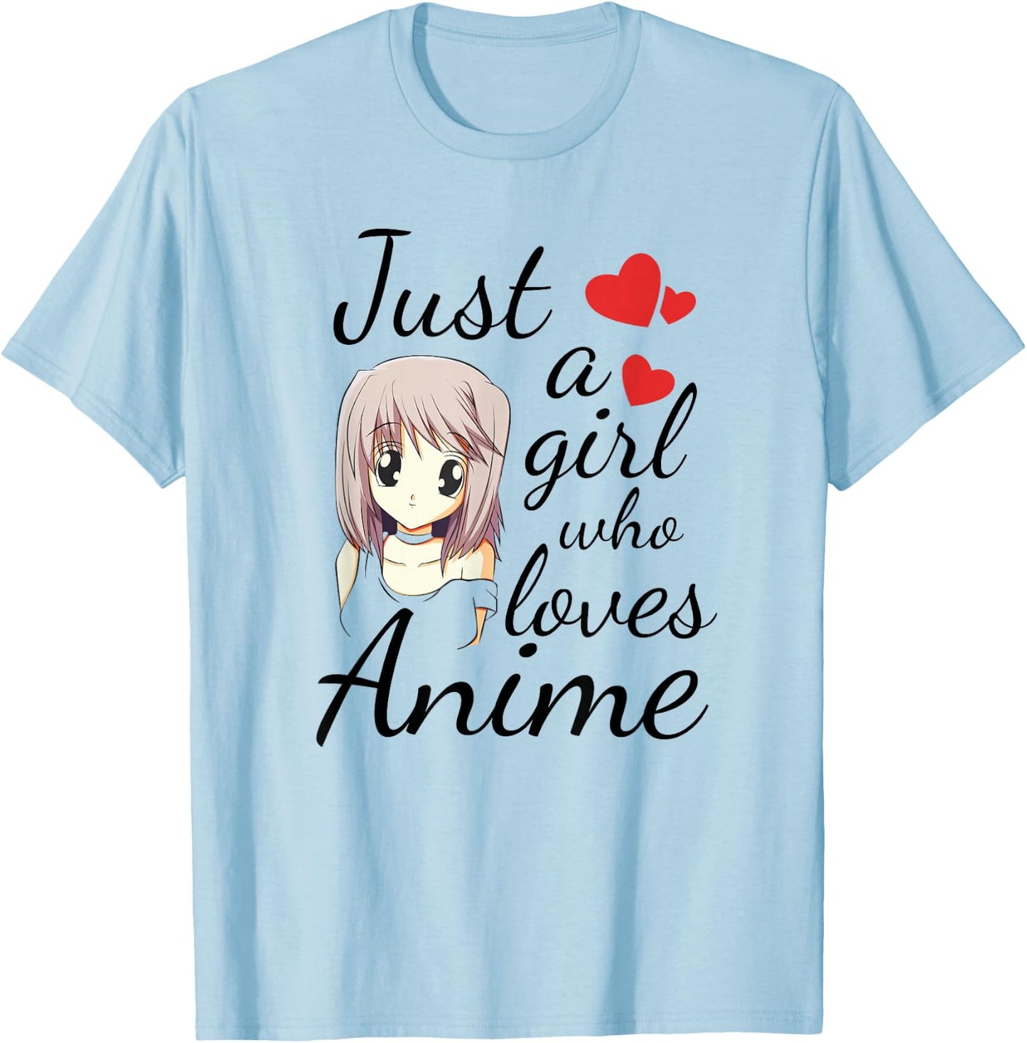 Cute Anime Girl Quote Japanese Kawaii Cartoon Graphic T-Shirt - T-Shirt | Light Blue