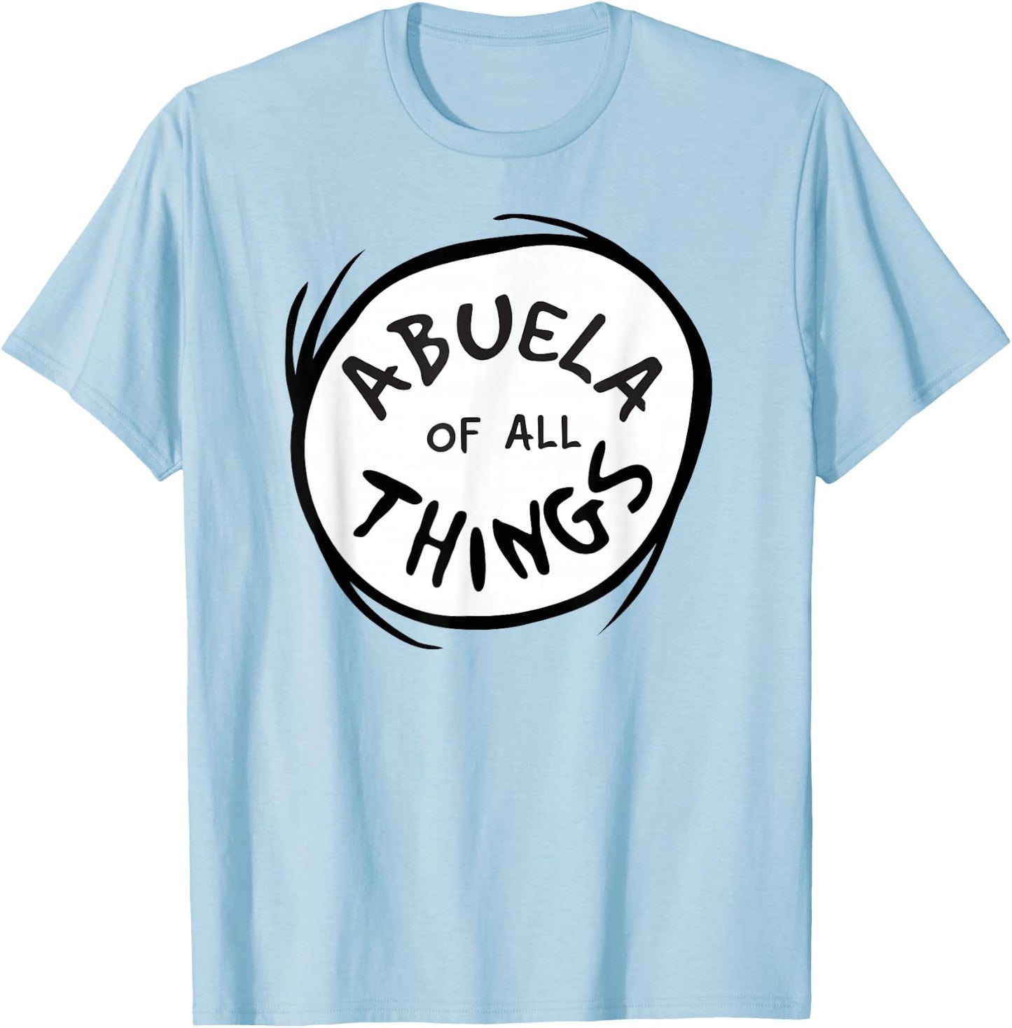 Dr. Seuss Abuela (Grandmother) of All Things Emblem T-Shirt - T-Shirt | Light Blue