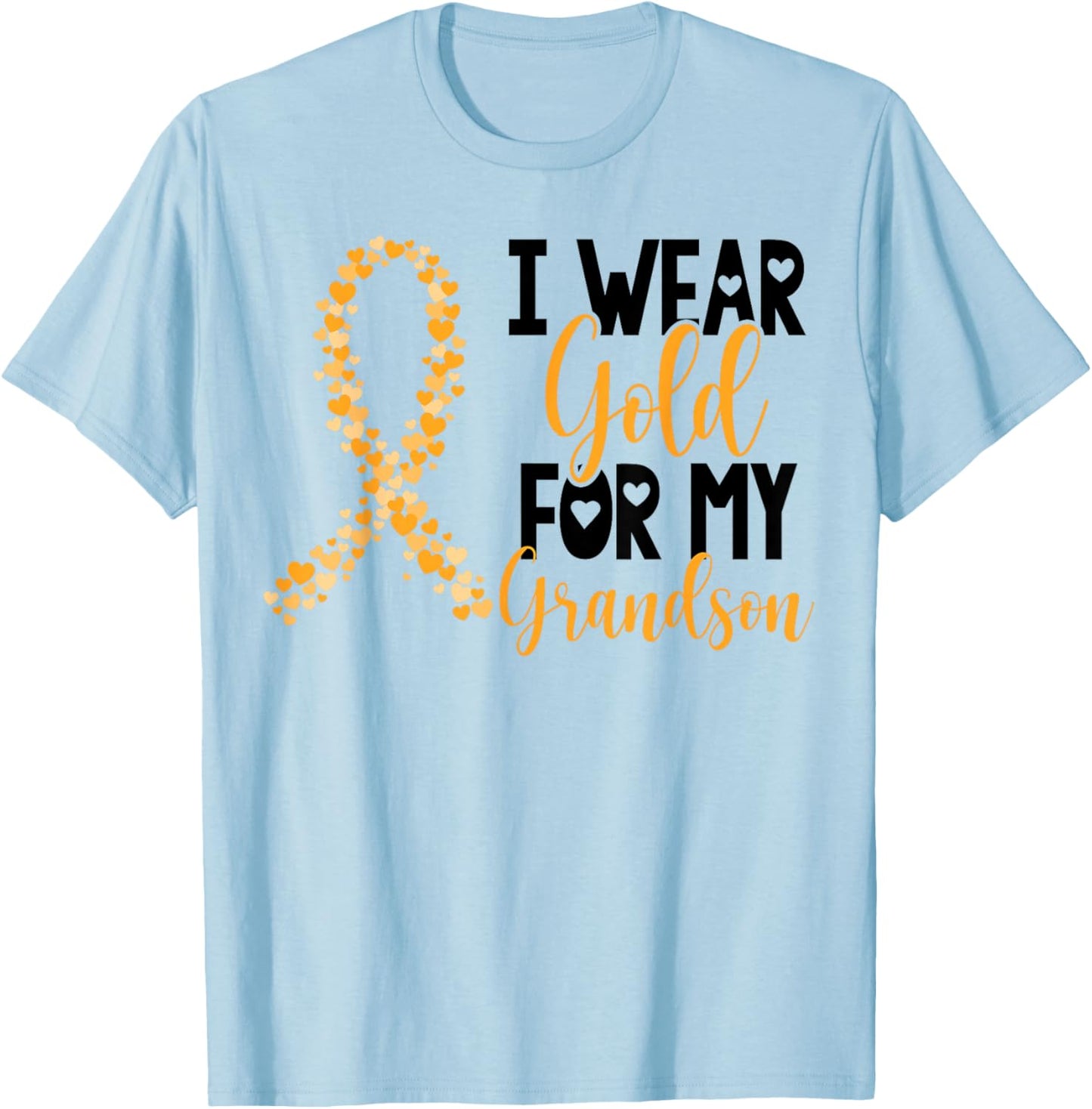 I Wear Gold For My Grandson Childhood Cancer Awareness T-Shirt - T-Shirt | Light Blue