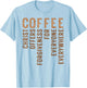 Coffee Christ Offers Forgiveness For Everyone Everywhere T-Shirt - T-Shirt | Light Blue