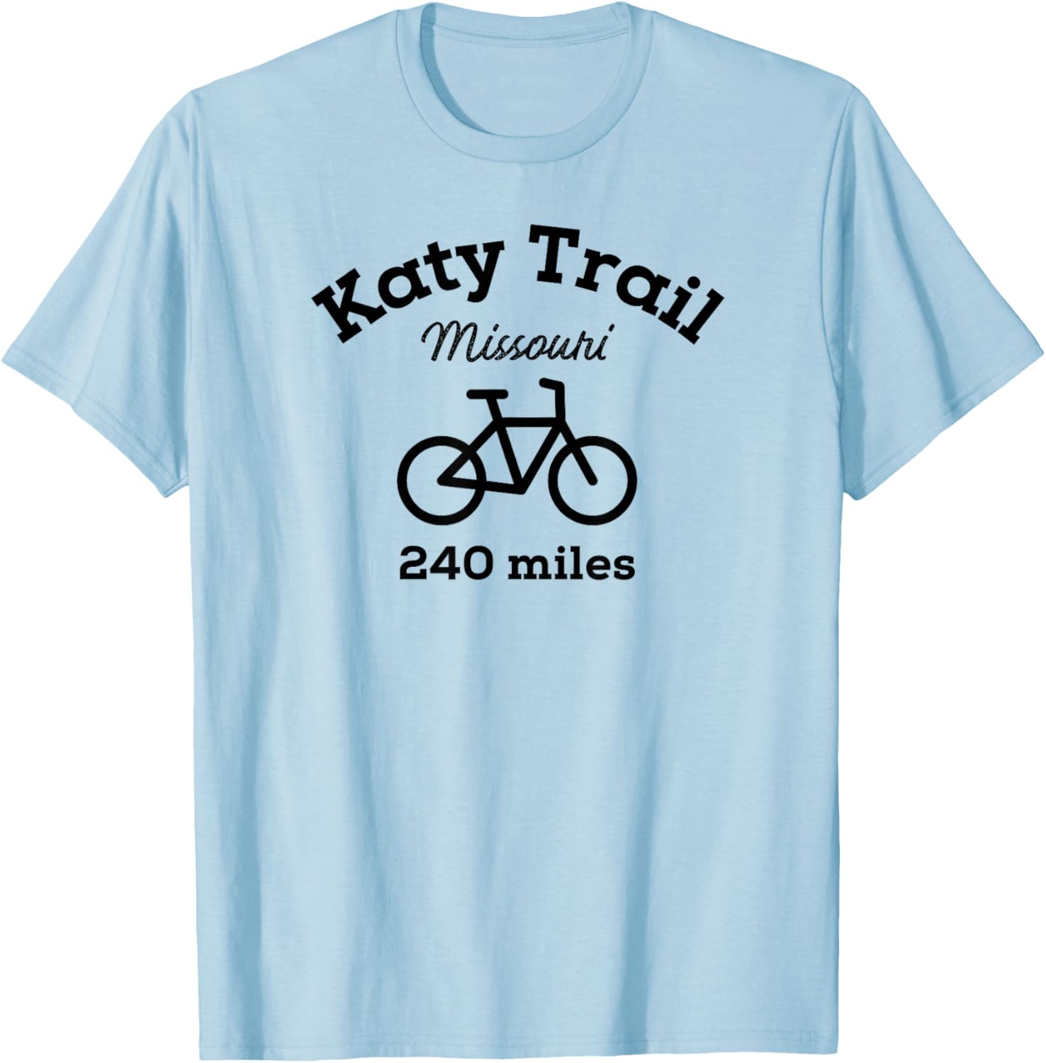 Katy Trail Missouri Bike 240 miles T-Shirt - T-Shirt | Light Blue