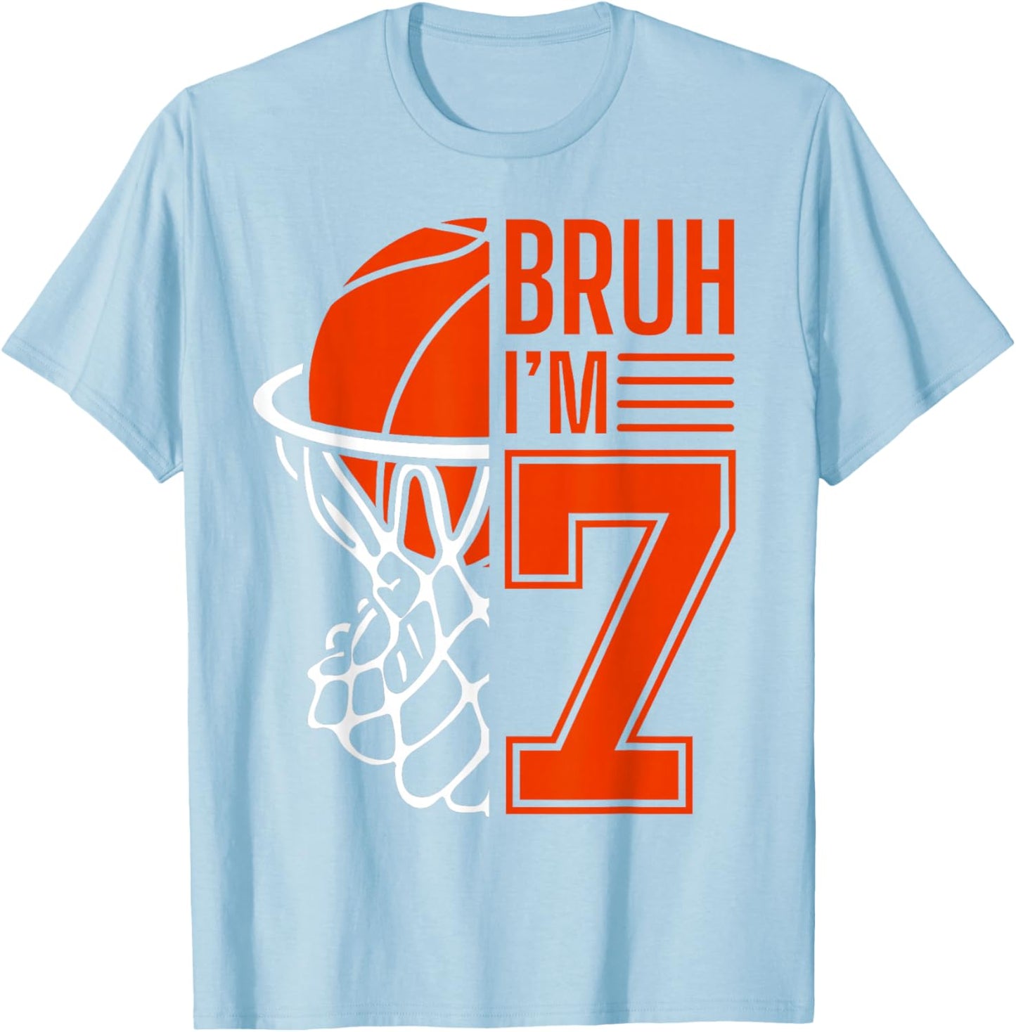 Bruh It's My 7th Birthday Funny Basketball 7th Birthday Boys T-Shirt - T-Shirt | Light Blue
