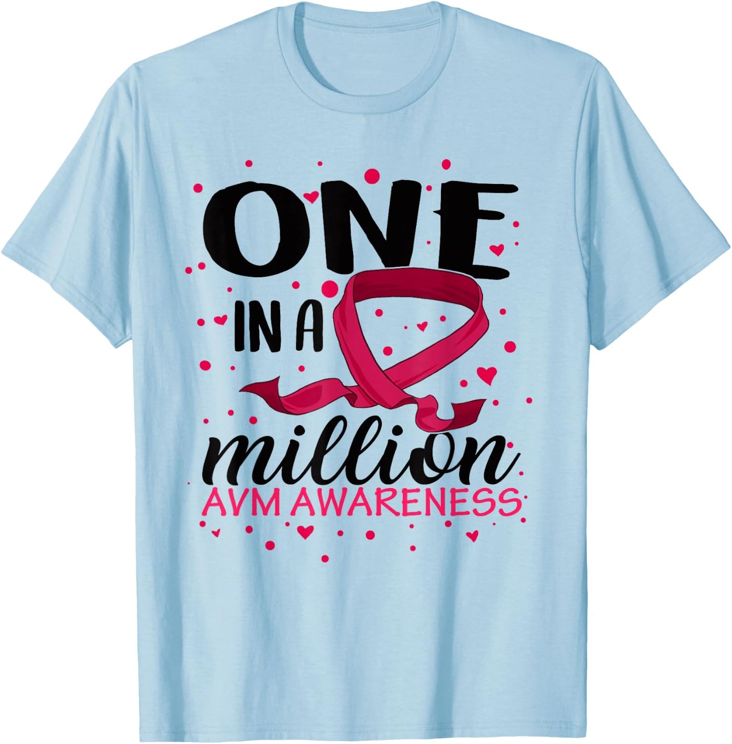 One In Million AVM Awareness Warrior Brain Injury Disease T-Shirt - T-Shirt | Light Blue