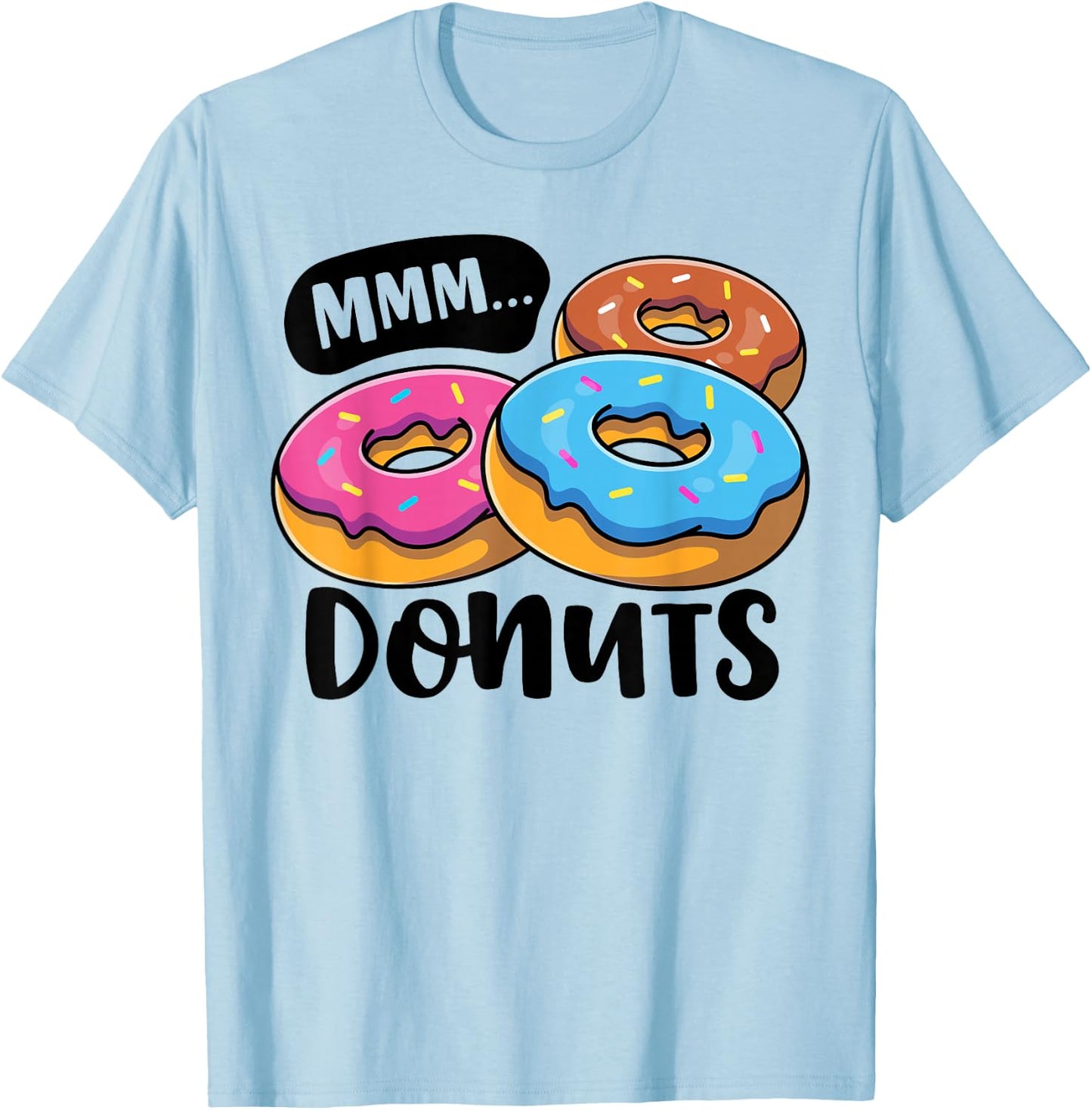MMM Donuts Donut Lover Funny Girls Women Doughnut Squad Food T-Shirt - T-Shirt | Light Blue