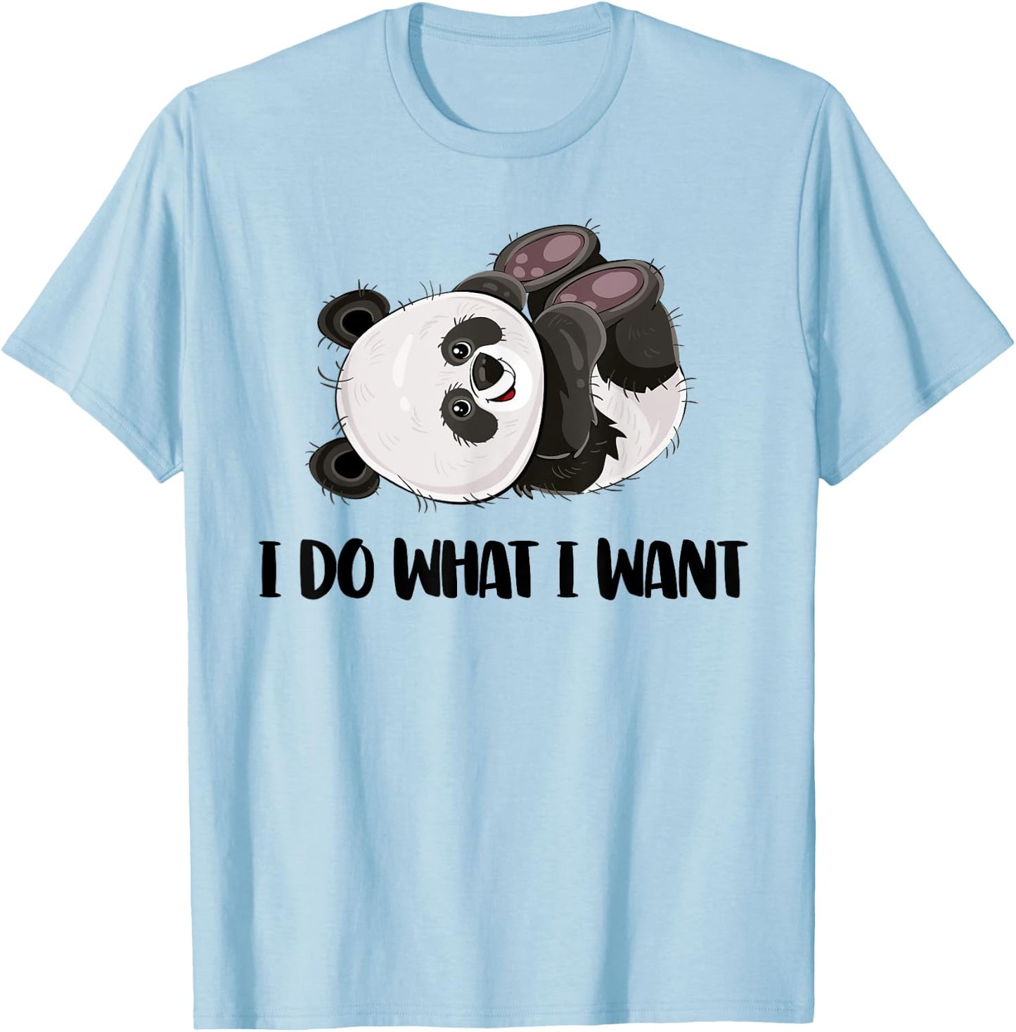 Funny Panda - I Do What I Want Cute Panda Bear T-Shirt - T-Shirt | Light Blue