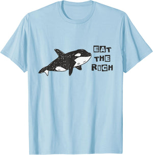 Funny Cute Orca Whale Eat The Rich Gladys Orca Revolutionary T-Shirt - T-Shirt | Light Blue