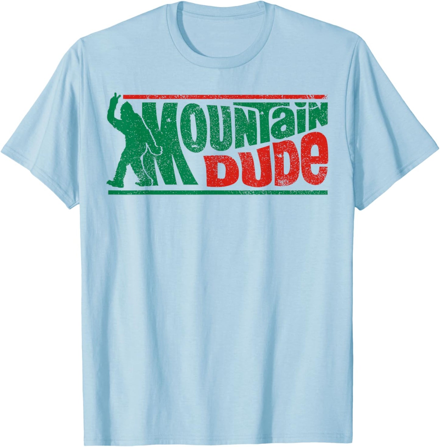 Mountain Dude Funny Bigfoot Sasquatch Rock On Hiking Vintage T-Shirt - T-Shirt | Light Blue