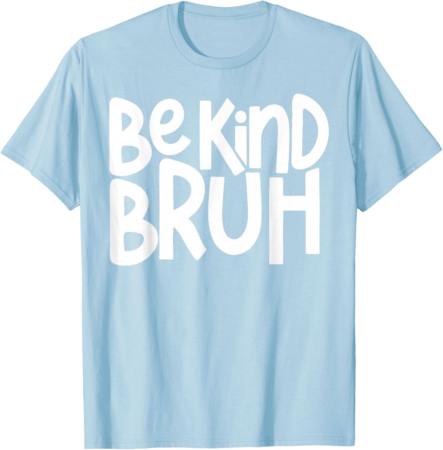 Unity Day Be Kind Bruh Orange Anti Bullying Kindness Kids T-Shirt - T-Shirt | Light Blue