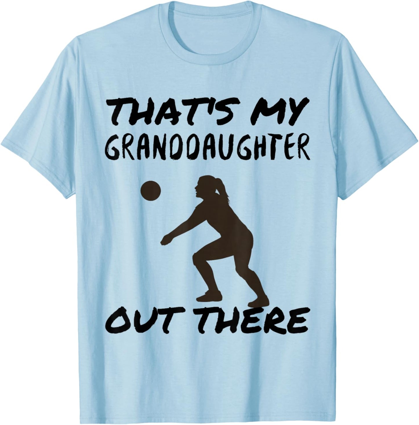 That's My Granddaughter Out There Volleyball Grandma Grandpa T-Shirt - T-Shirt | Light Blue