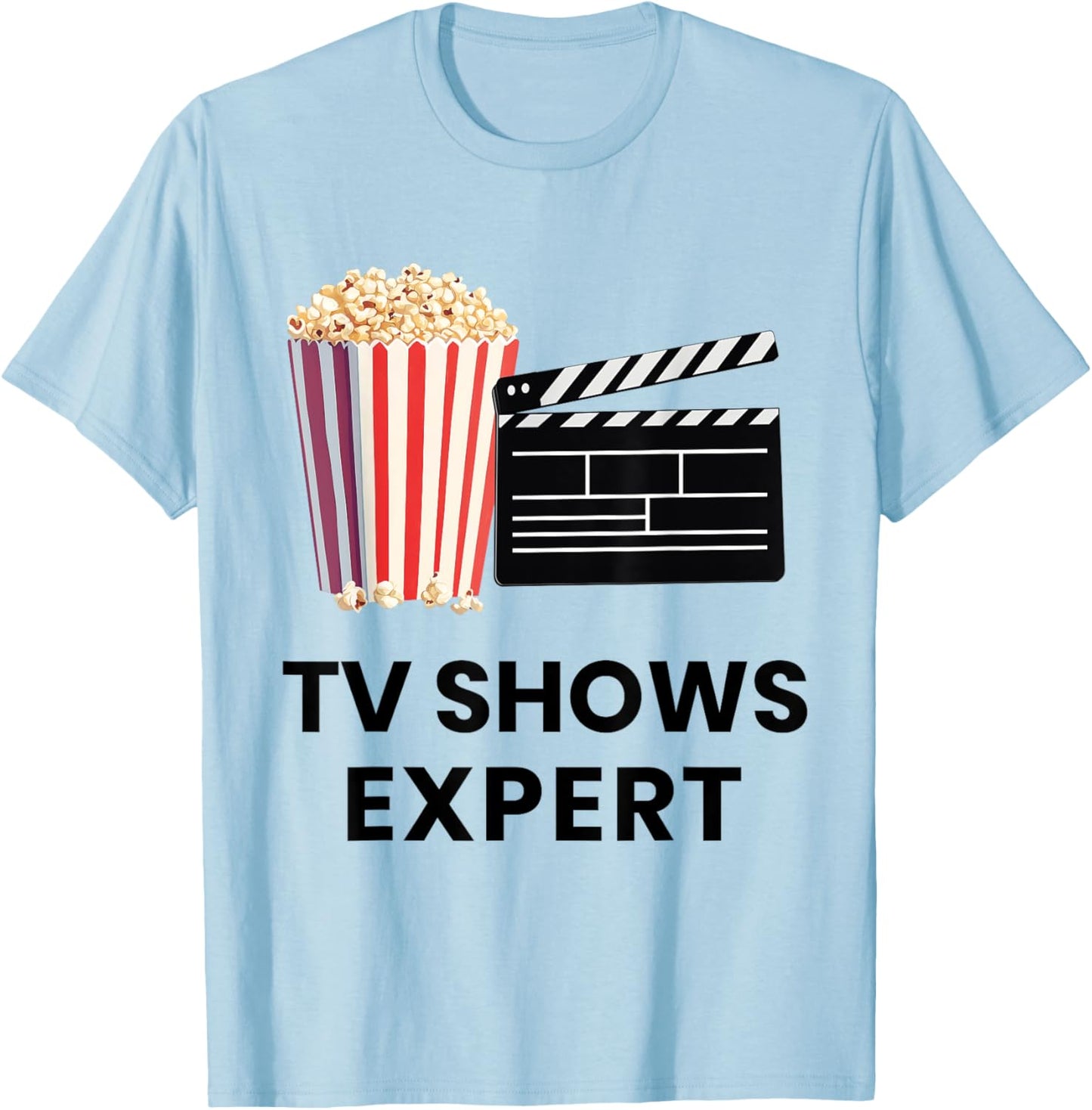 Funny Gift TV Shows Expert T-Shirt - T-Shirt | Light Blue
