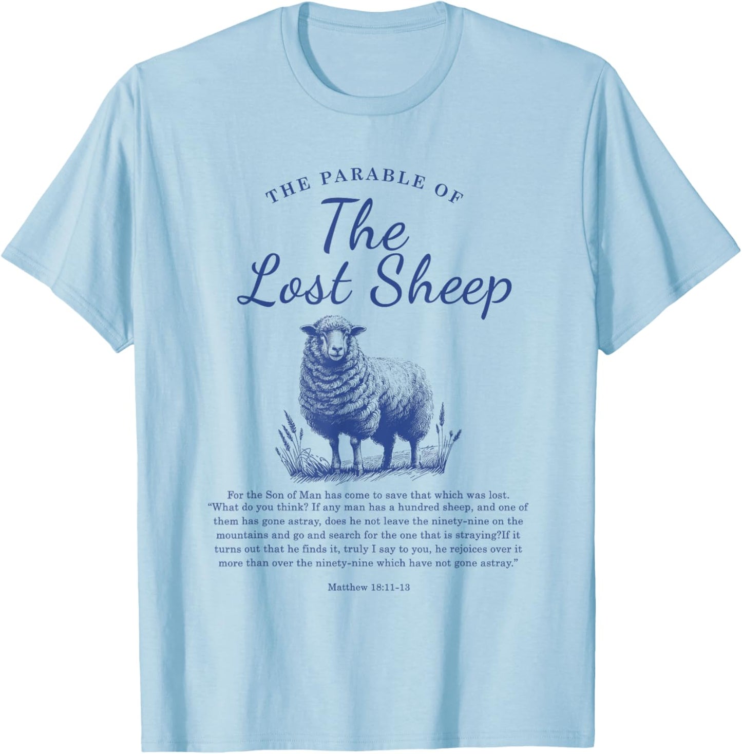Parable Of The Lost Sheep Christian Bible Verse Matthew 18 T-Shirt - T-Shirt | Light Blue