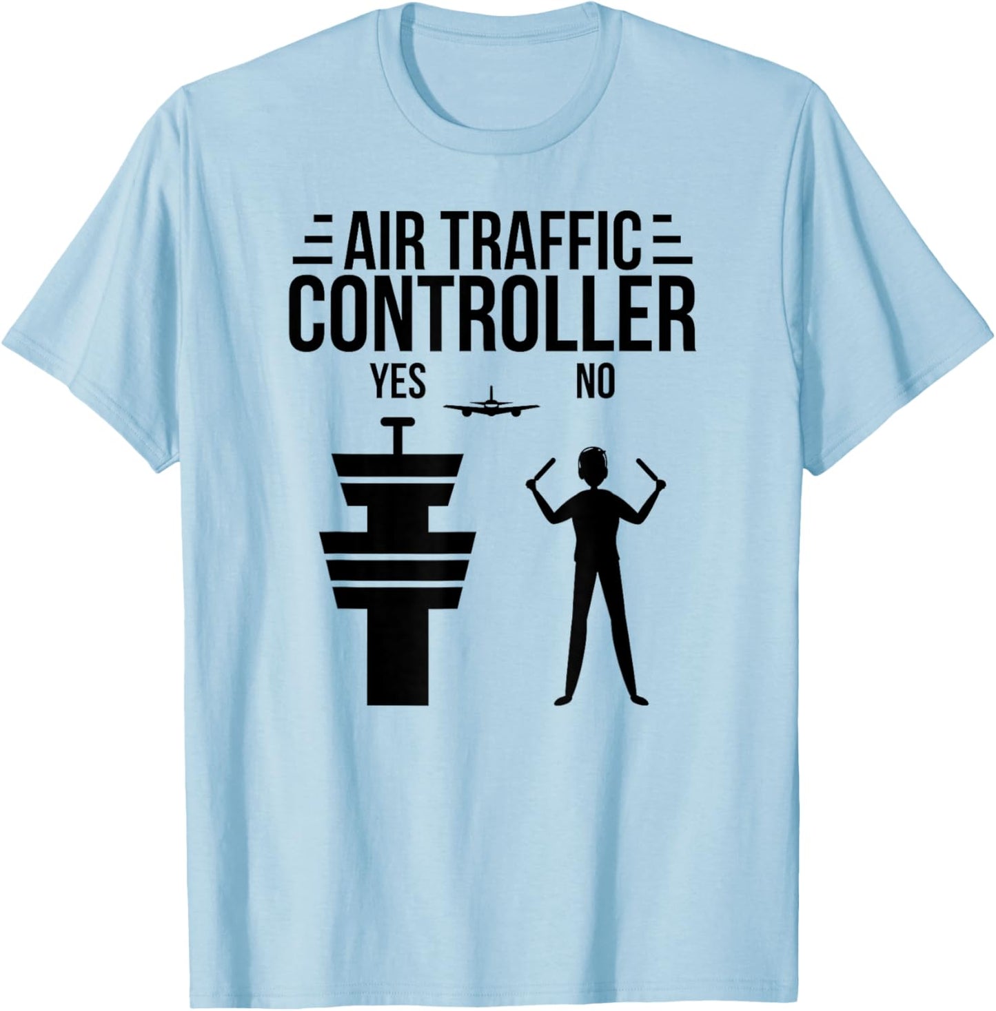 Air Traffic Controller Air Traffic Control T-Shirt - T-Shirt | Light Blue