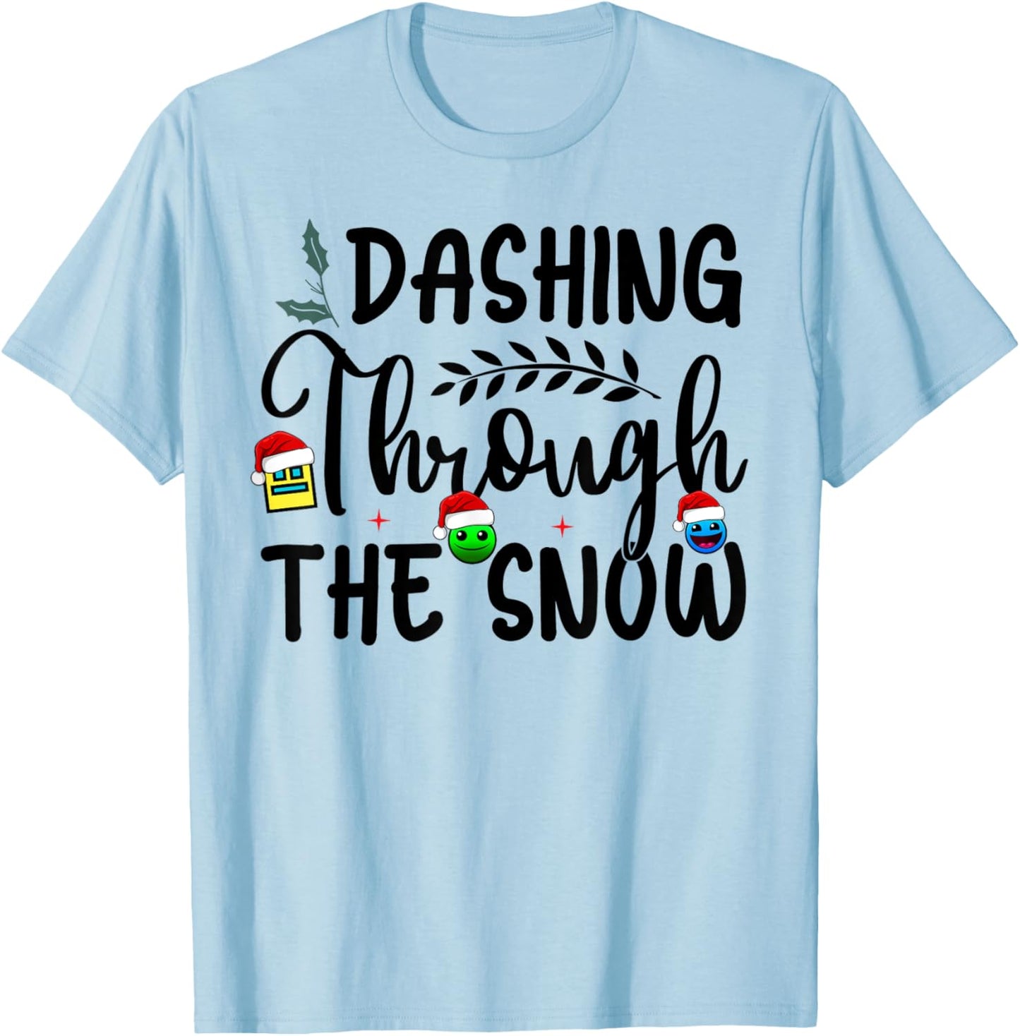Geometry Dashing Through The Snow Sleep Dash Game Christmas T-Shirt - T-Shirt | Light Blue
