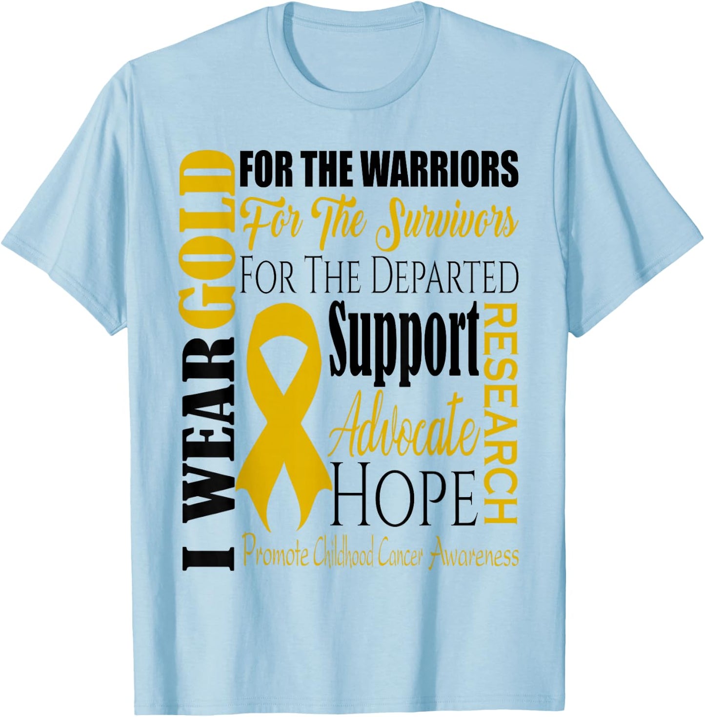 Childhood Cancer Awareness T Shirt Gold for a Child Fight T-Shirt - T-Shirt | Light Blue