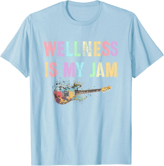 Mental Health WELLNESS IS MY JAM Nurse Trainer Yoga Coach T-Shirt - T-Shirt | Light Blue