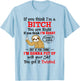 If You Think I'm A Bitch You Are Right Funny Sloth Gift T-Shirt - T-Shirt | Light Blue