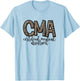 CMA Certified Medical Assistant Cute Nurse T-Shirt - T-Shirt | Light Blue