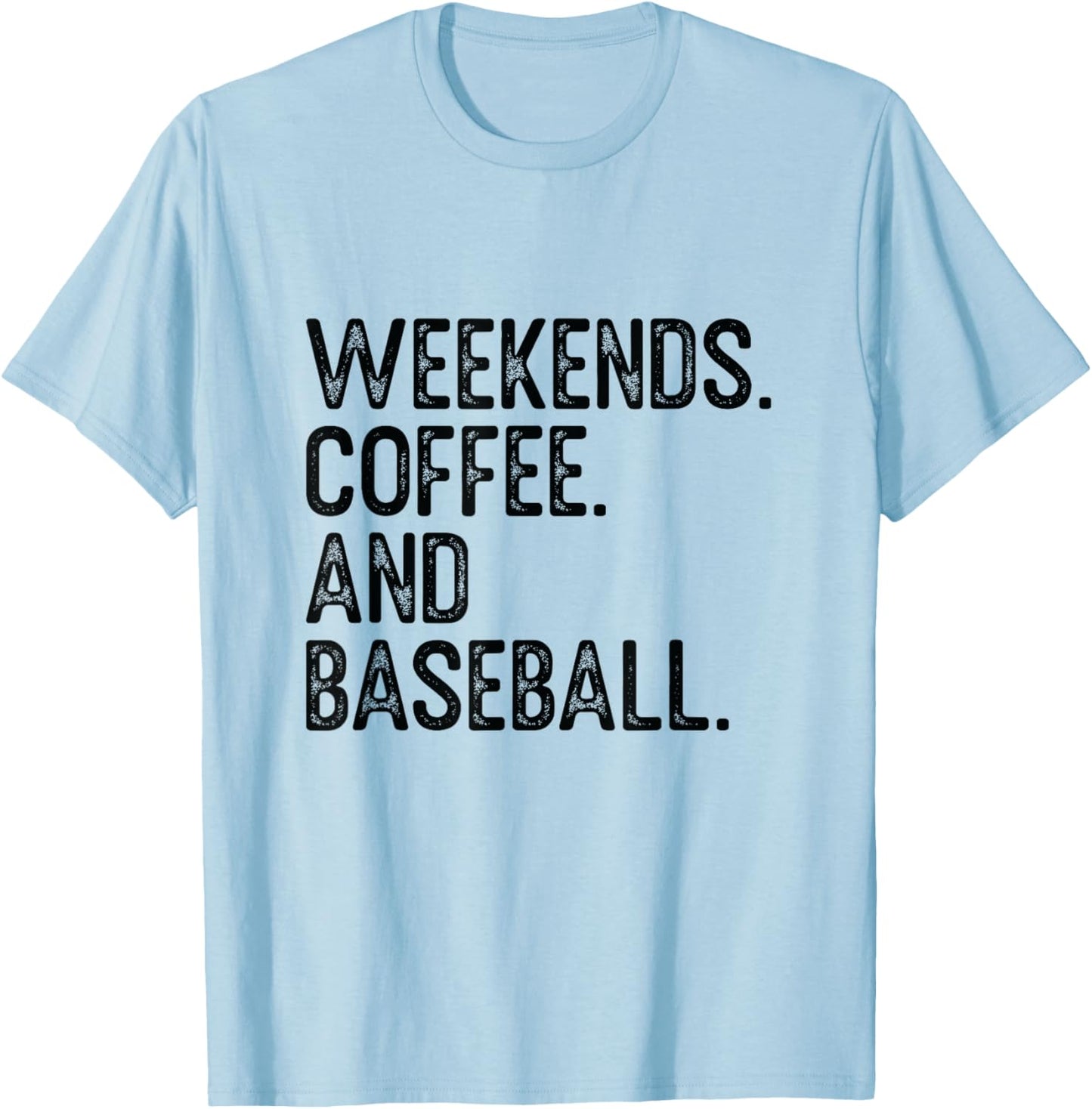 Weekend Coffee Baseball Home Run Team T-Shirt - T-Shirt | Light Blue