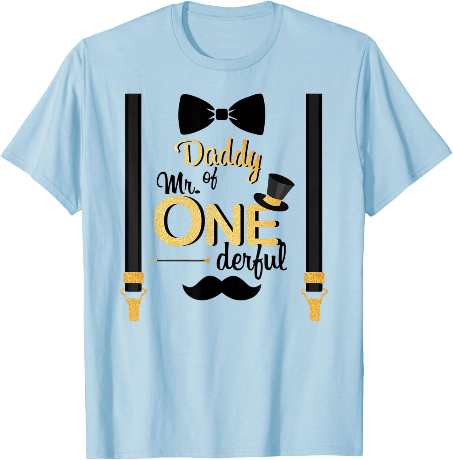 Daddy Of Mr One-derful Party Gold-Black Dad Boy 1st Birthday T-Shirt - T-Shirt | Light Blue