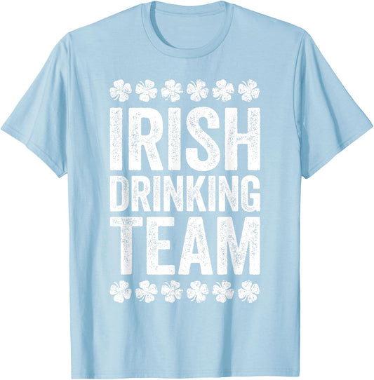 Irish Drinking Team Shirt Funny Men Women St Patricks Day T-Shirt - T-Shirt | Light Blue