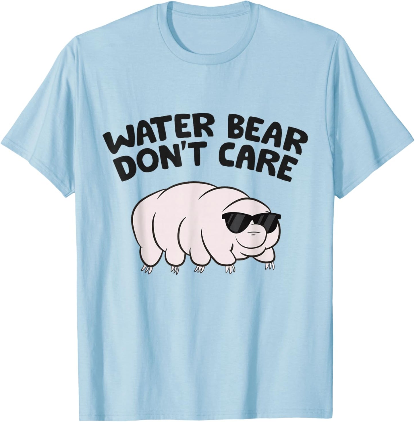 Water Bear Don't Care Science Tardigrade T-Shirt - T-Shirt | Light Blue