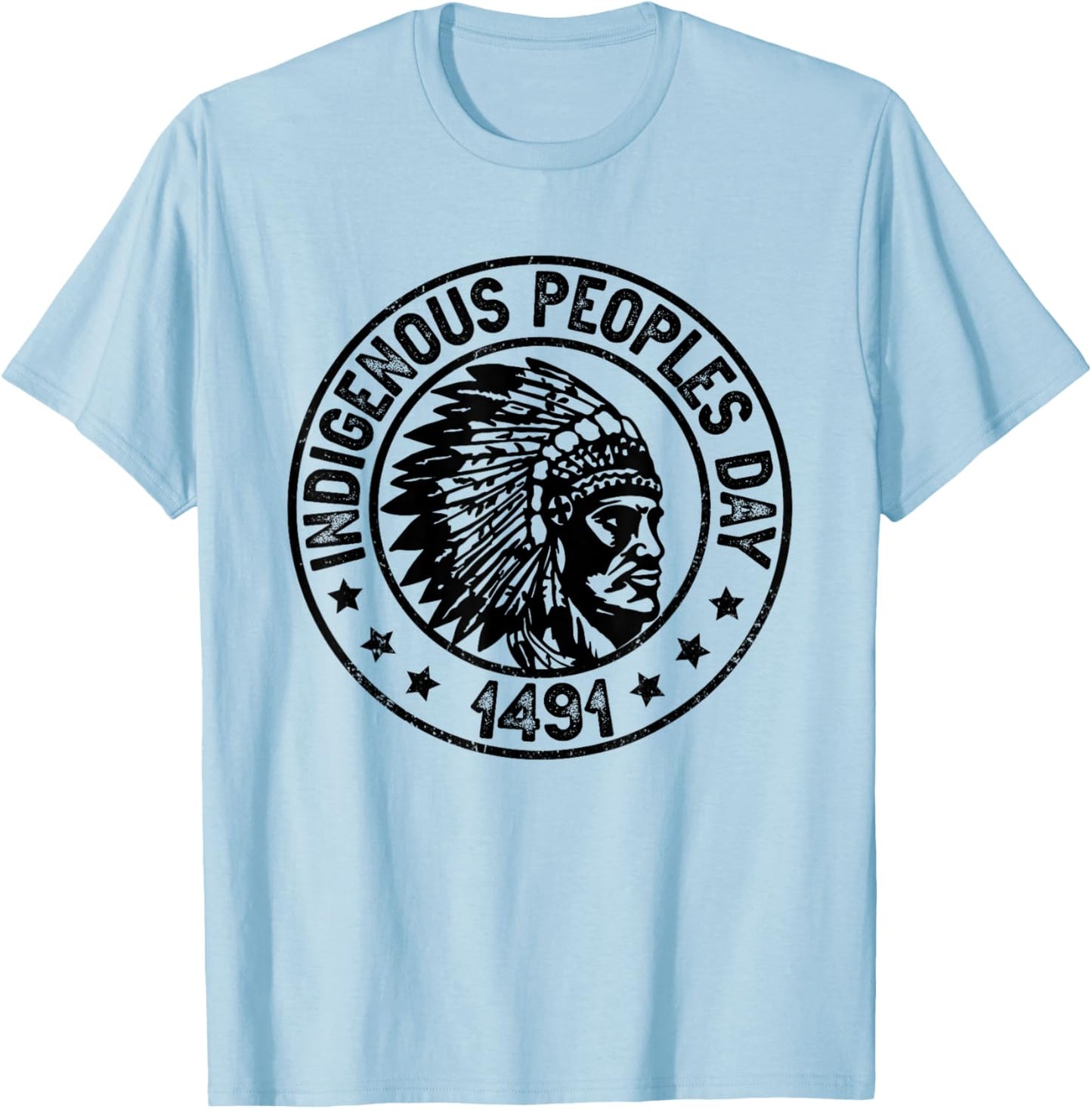 Indigenous Peoples Day Native American Heritage Indian Pride T-Shirt - T-Shirt | Light Blue