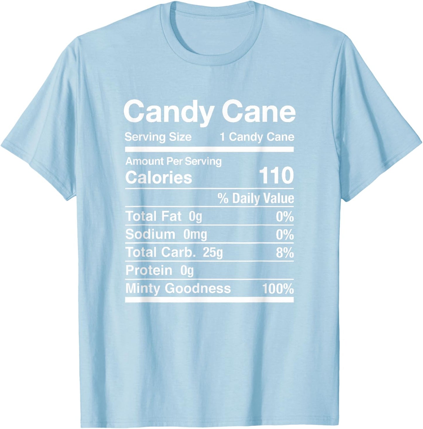 Candy Cane Nutrition Facts Christmas Matching T-Shirt - T-Shirt | Light Blue