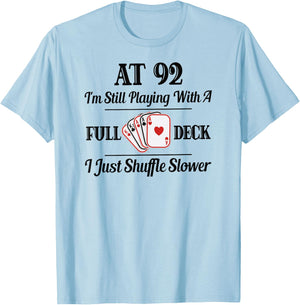 Funny 92nd Birthday Gift - 92 Year Old Cards Shirt T-Shirt - T-Shirt | Light Blue