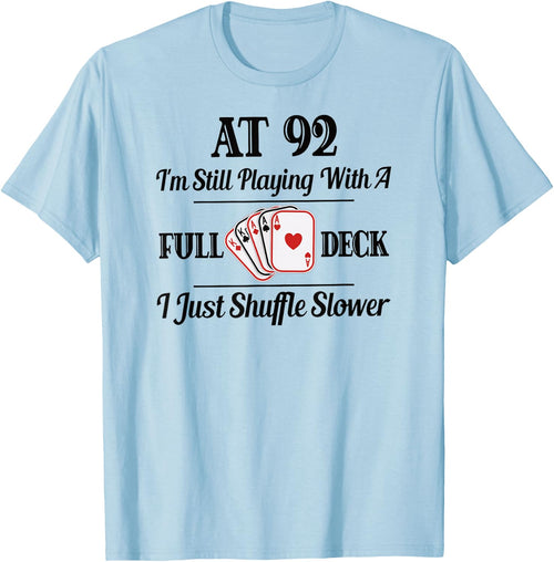 Funny 92nd Birthday Gift - 92 Year Old Cards Shirt