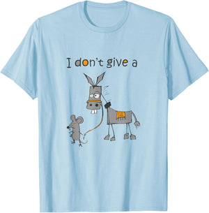 I Don't Give A Rat Ass Donkey And Mouse Walking Funny T-Shirt - T-Shirt | Light Blue