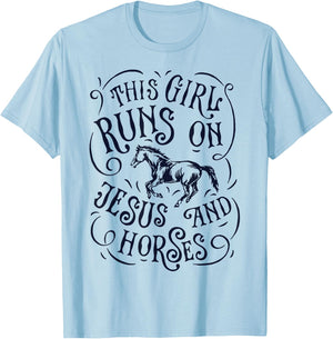This Girl Runs On Jesus And Horses Horse Riding T-Shirt - T-Shirt | Light Blue
