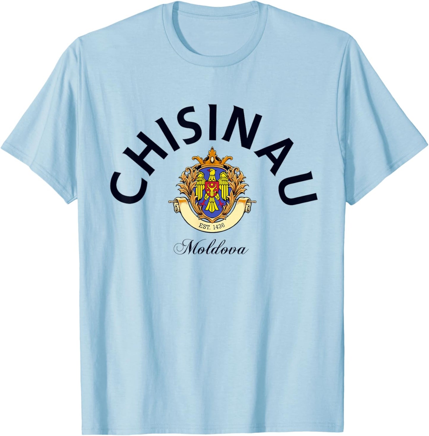 Chisinau Moldova Chisinau home Moldova Emblem family trip T-Shirt - T-Shirt | Light Blue