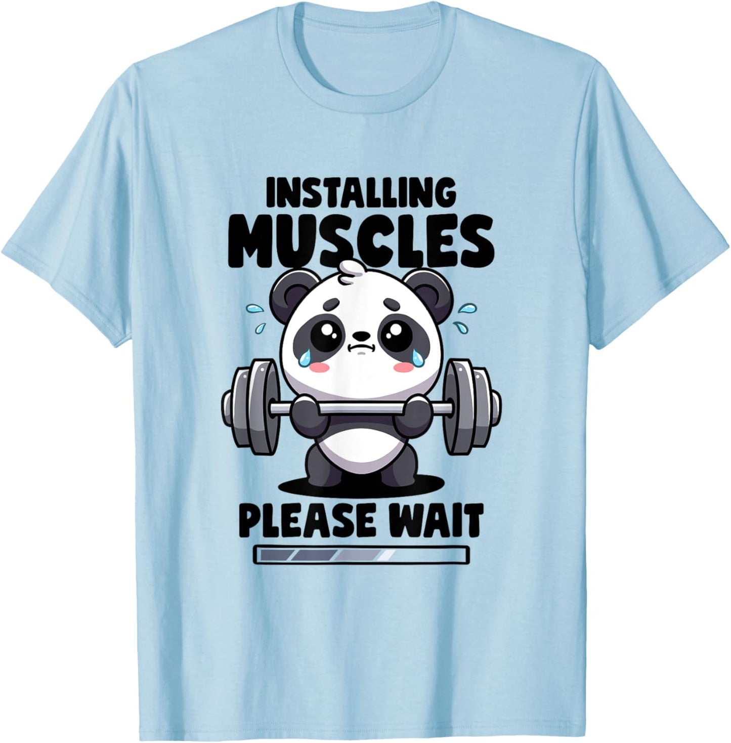 Installing Muscles Please Wait Panda Lifting Gym Quote Panda T-Shirt - T-Shirt | Light Blue