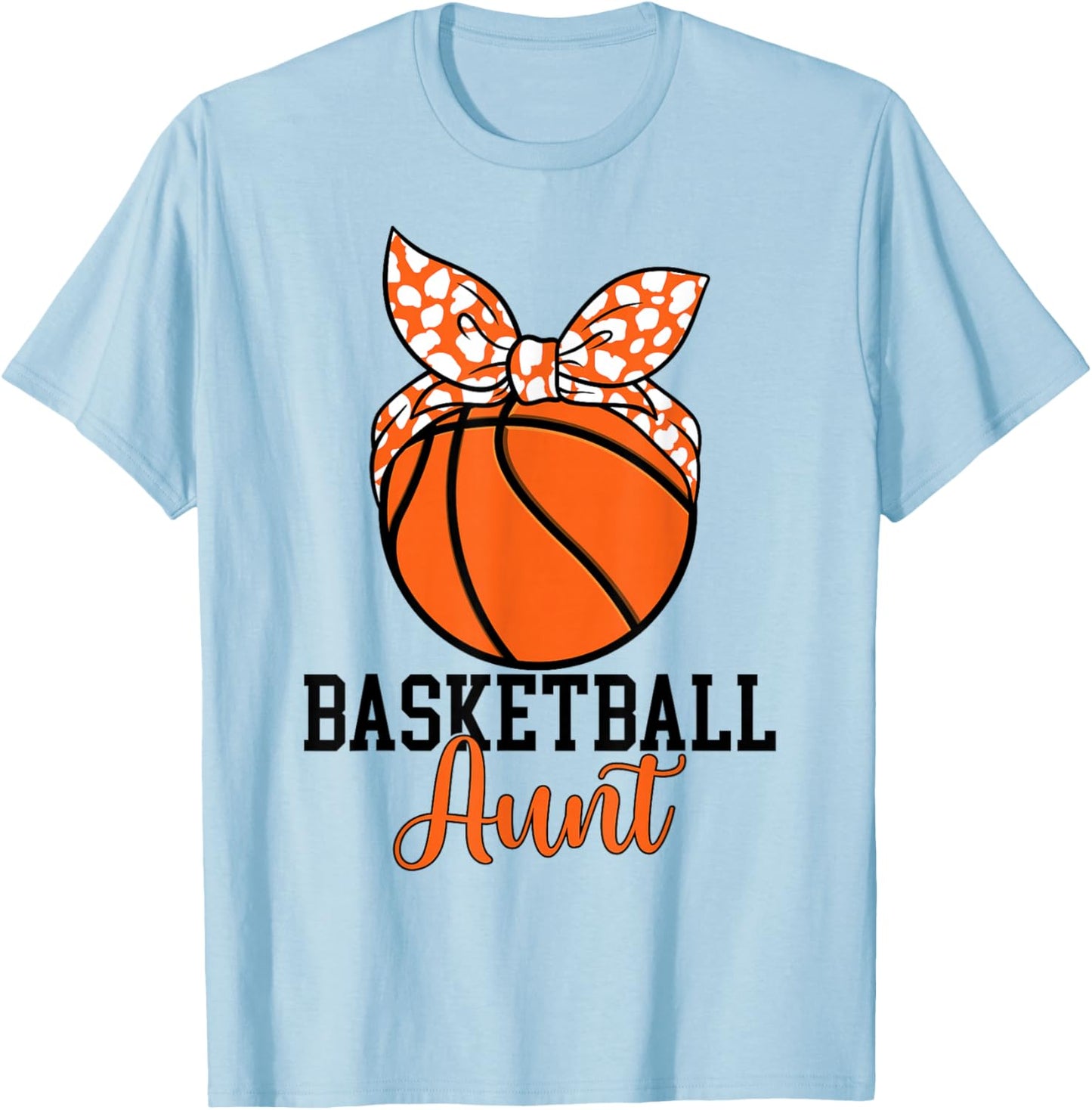 Basketball Aunt Proud Basketball Player Auntie T-Shirt - T-Shirt | Light Blue