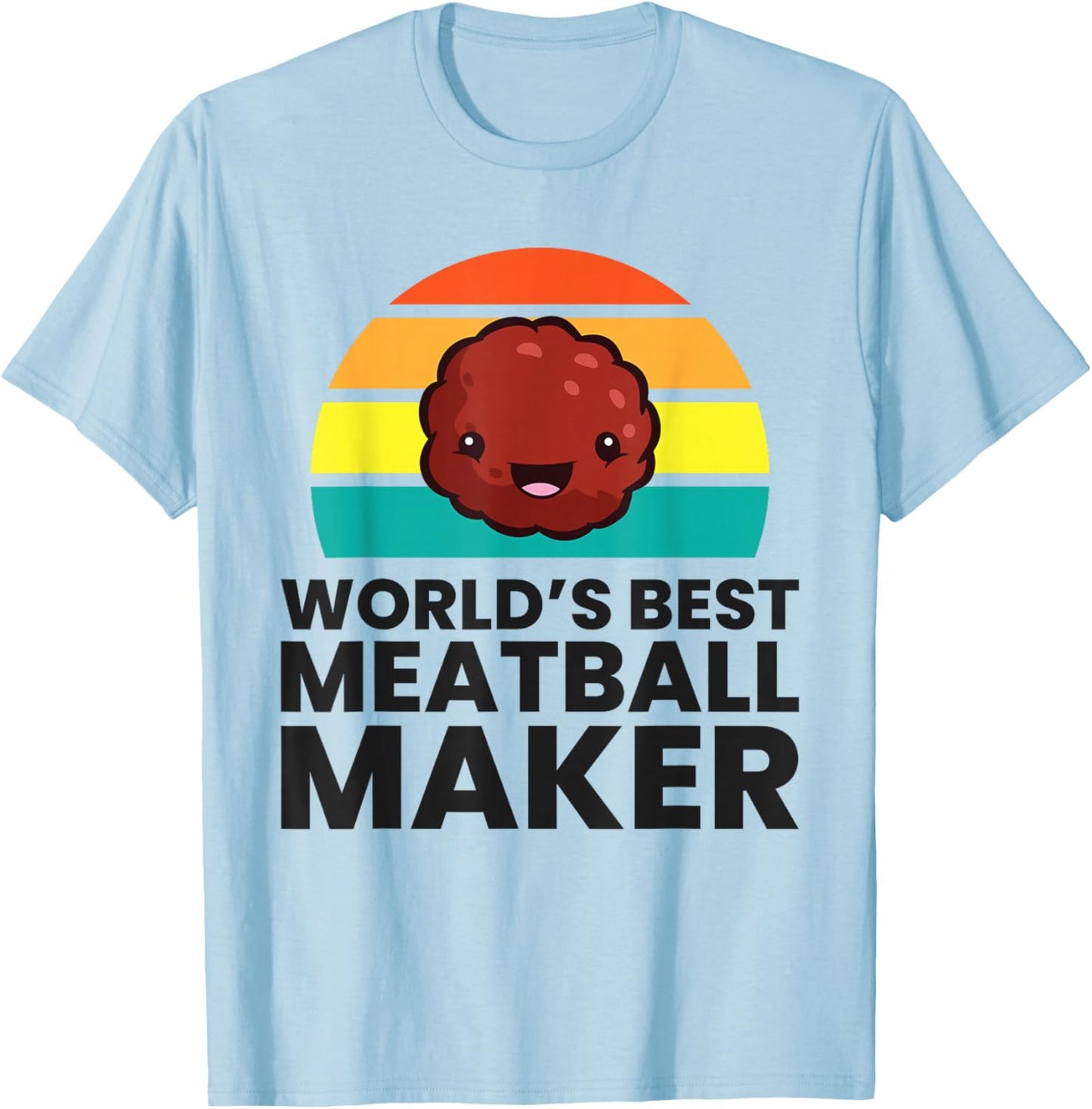 World's Best Meatball Maker T-Shirt - T-Shirt | Light Blue