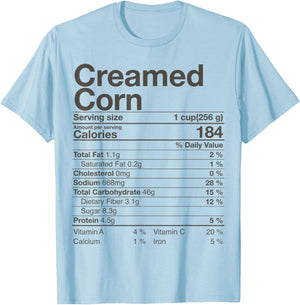 Creamed Corn Nutrition Facts Thanksgiving Gift Christmas T-Shirt - T-Shirt | Light Blue