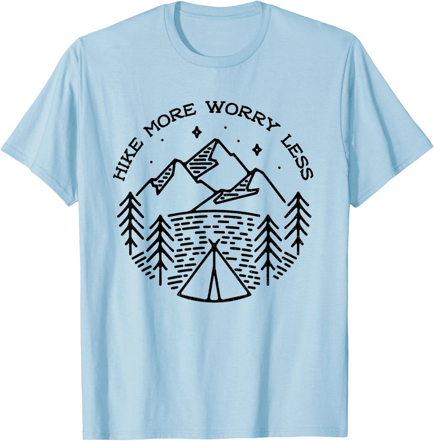 Funny Mountain Hiker Hike More Worry Less Hiking Outdoor T-Shirt - T-Shirt | Light Blue