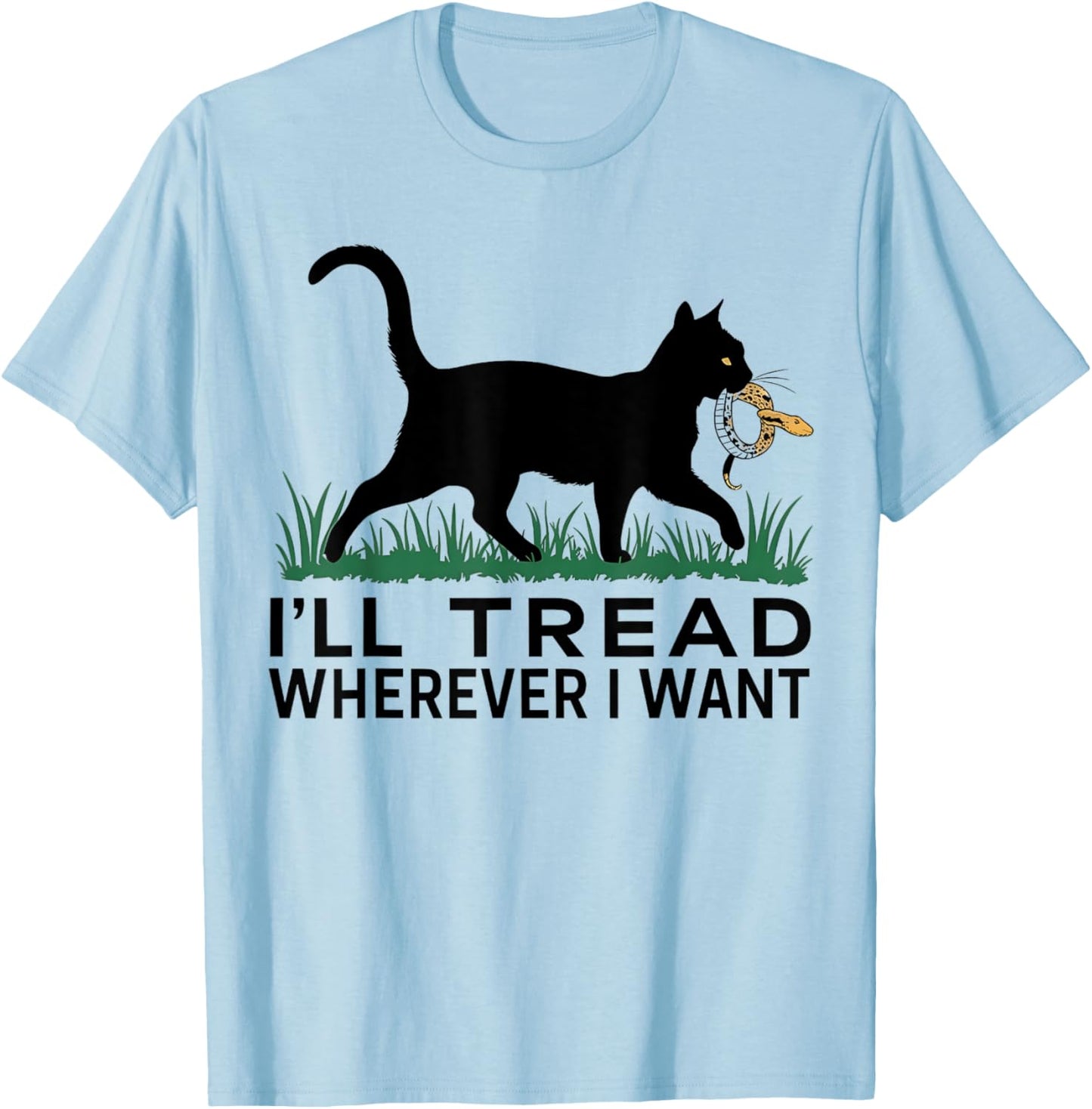 I'll Thread Wherever I Want Childless Cat Lady Election T-Shirt - T-Shirt | Light Blue